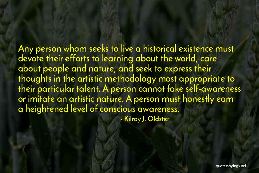 Nature And Learning Quotes By Kilroy J. Oldster