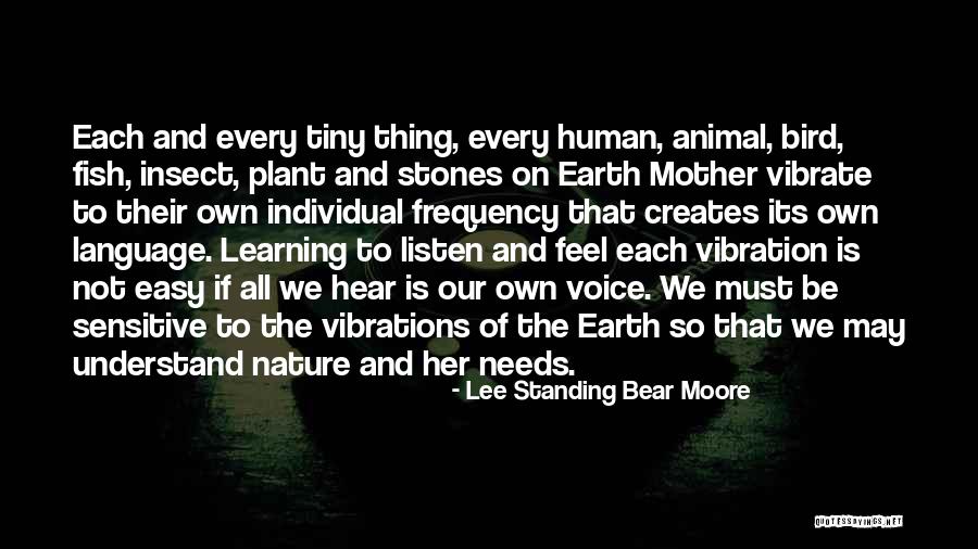 Nature And Learning Quotes By Lee Standing Bear Moore