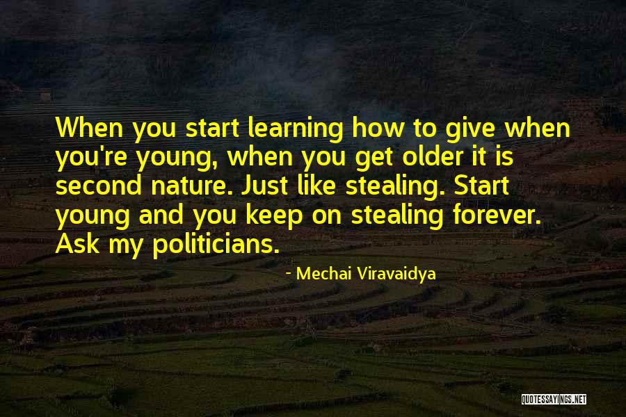 Nature And Learning Quotes By Mechai Viravaidya