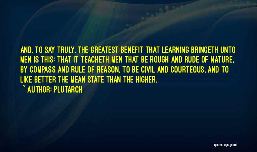 Nature And Learning Quotes By Plutarch