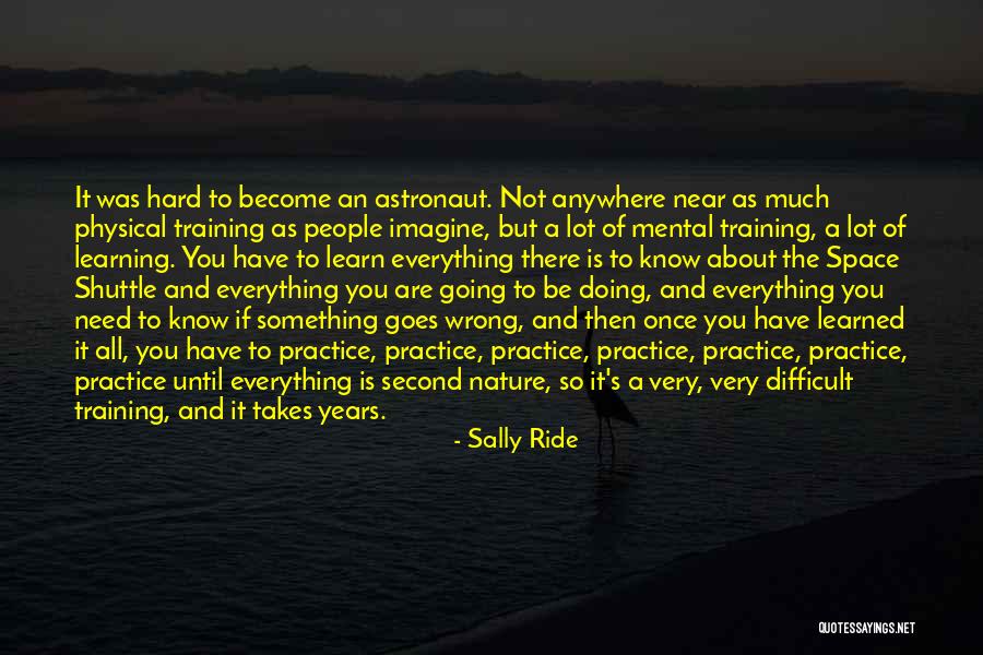 Nature And Learning Quotes By Sally Ride