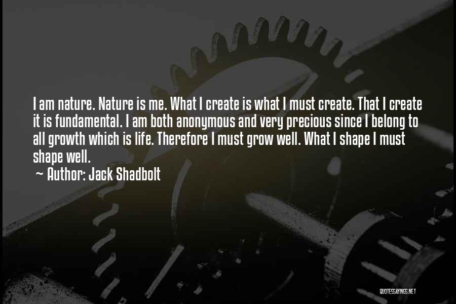 Nature And Life Quotes By Jack Shadbolt