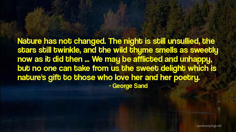 Nature And Love Quotes By George Sand Nature And Love Quotes By George Sand