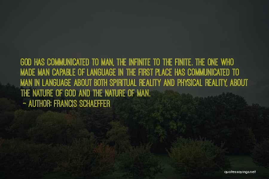 Nature And Man Made Quotes By Francis Schaeffer