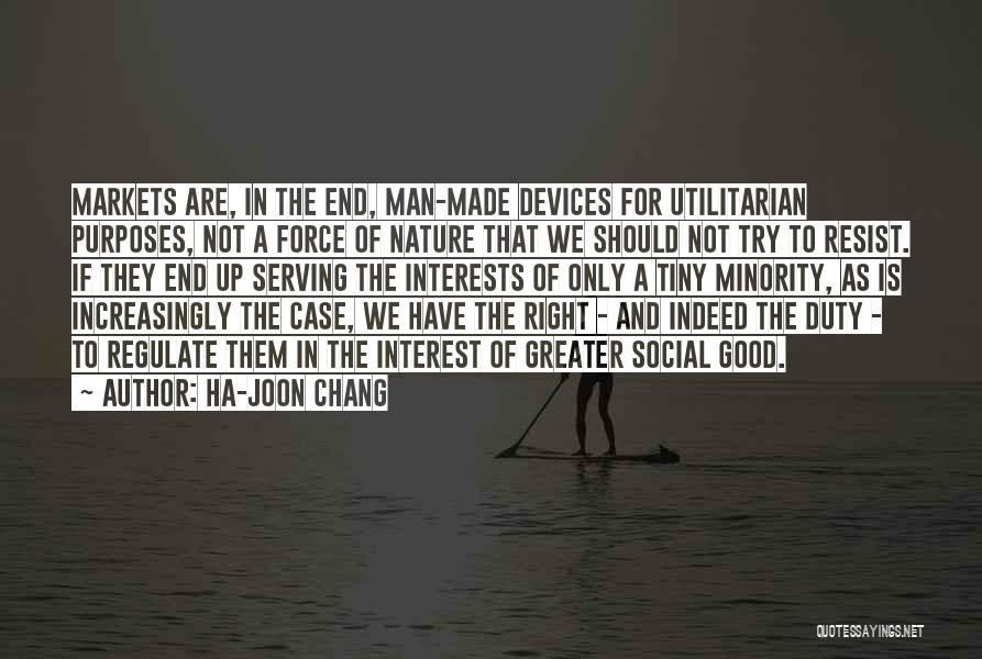 Nature And Man Made Quotes By Ha-Joon Chang