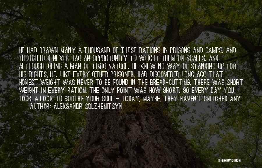 Nature And Man Quotes By Aleksandr Solzhenitsyn