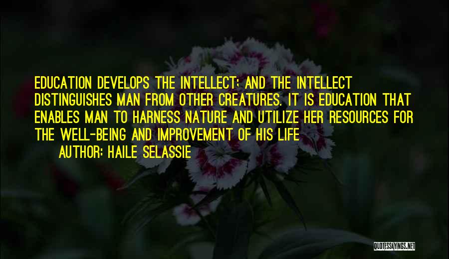 Nature And Man Quotes By Haile Selassie