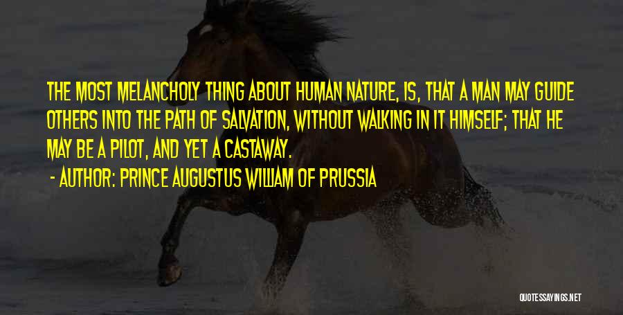 Nature And Man Quotes By Prince Augustus William Of Prussia