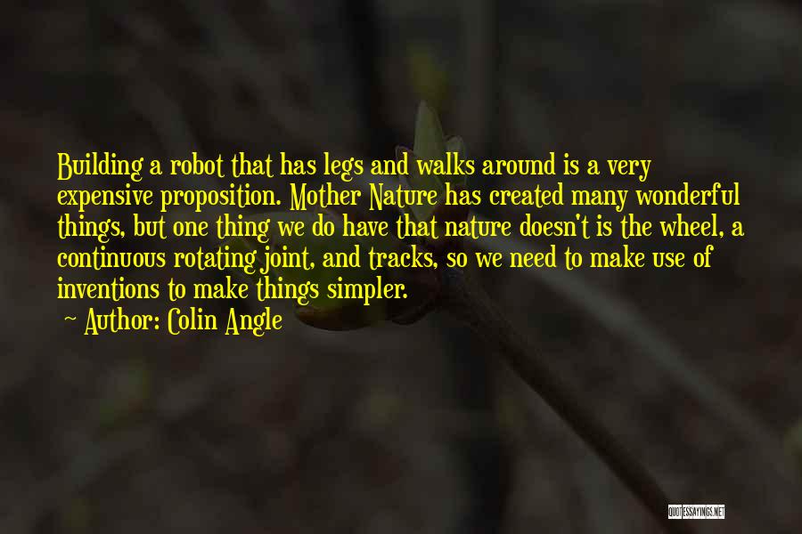 Nature And Mother Quotes By Colin Angle