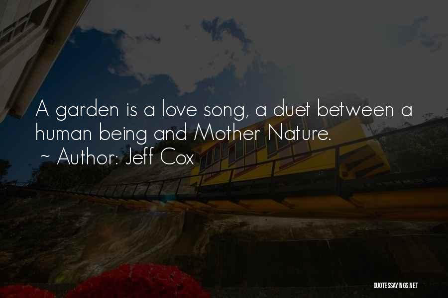 Nature And Mother Quotes By Jeff Cox