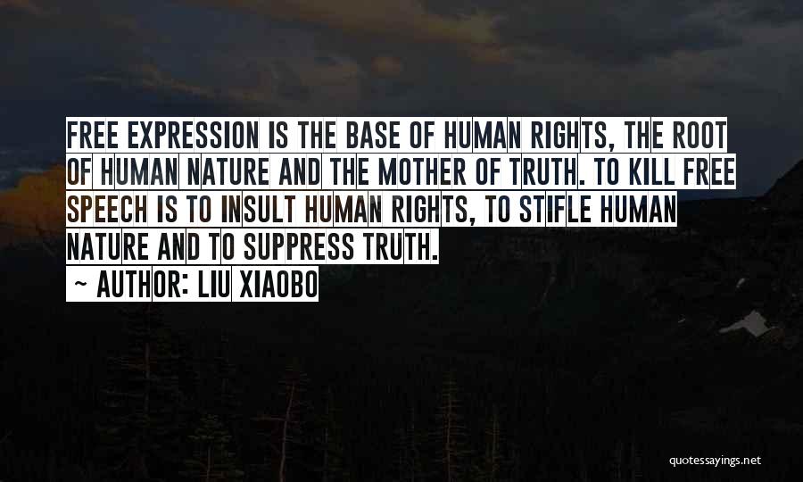 Nature And Mother Quotes By Liu Xiaobo