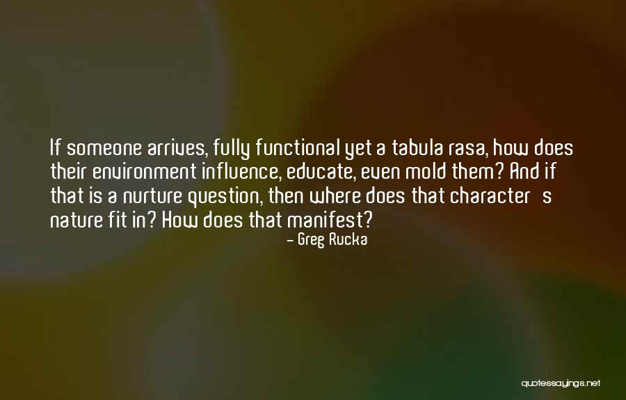 Nature And Nurture Quotes By Greg Rucka