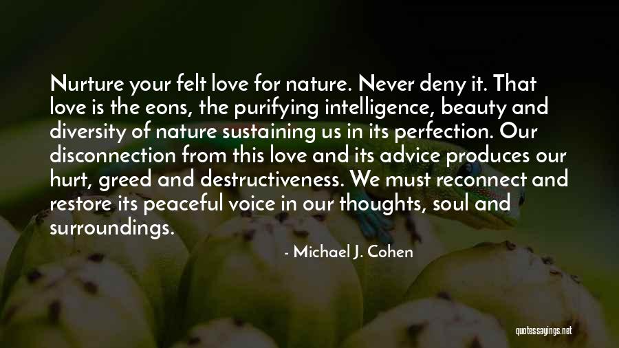 Nature And Nurture Quotes By Michael J. Cohen