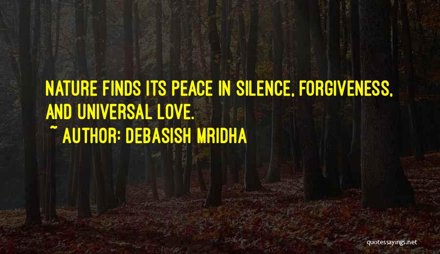 Nature And Peace Quotes By Debasish Mridha