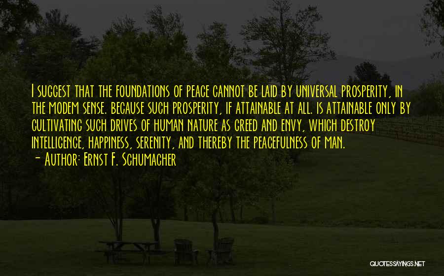 Nature And Peace Quotes By Ernst F. Schumacher