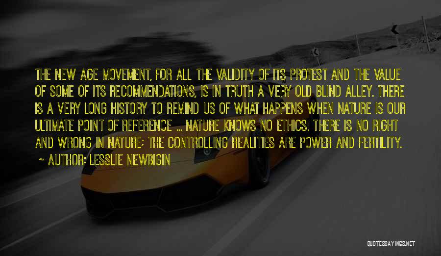 Nature And Quotes By Lesslie Newbigin