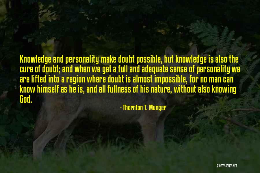 Nature And Quotes By Thornton T. Munger