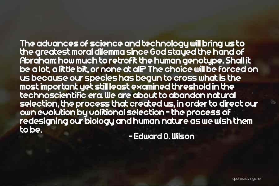 Nature And Science Quotes By Edward O. Wilson Nature And Science Quotes By Edward O. Wilson