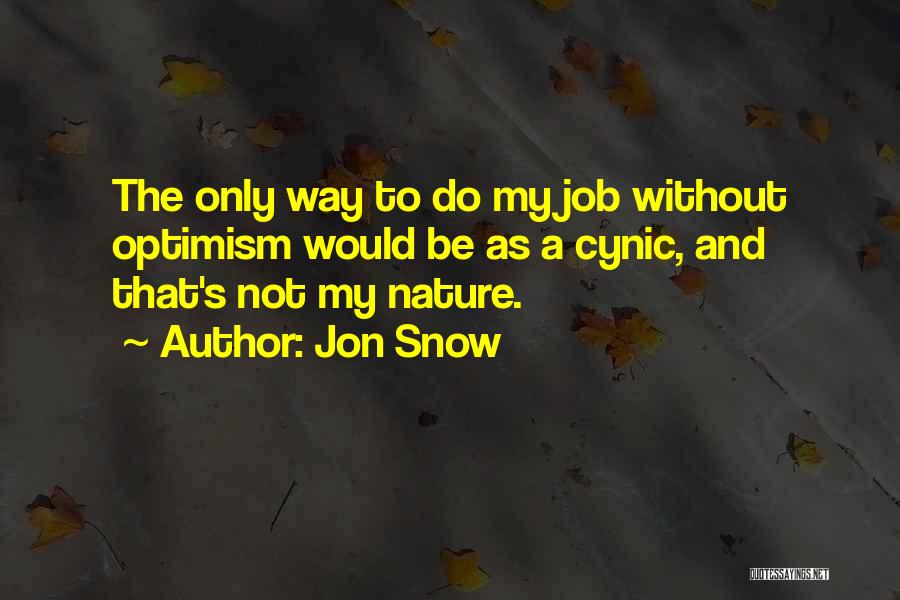 Nature And Snow Quotes By Jon Snow