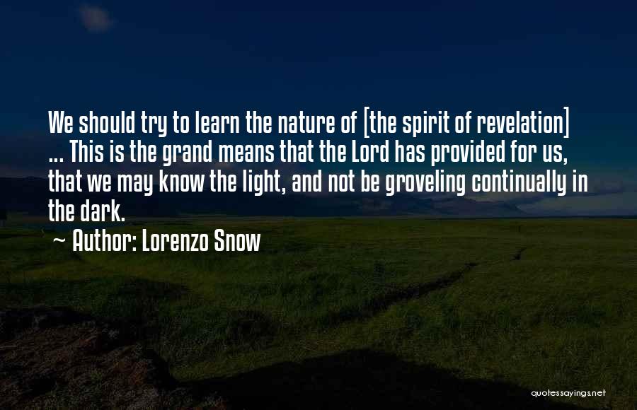 Nature And Snow Quotes By Lorenzo Snow