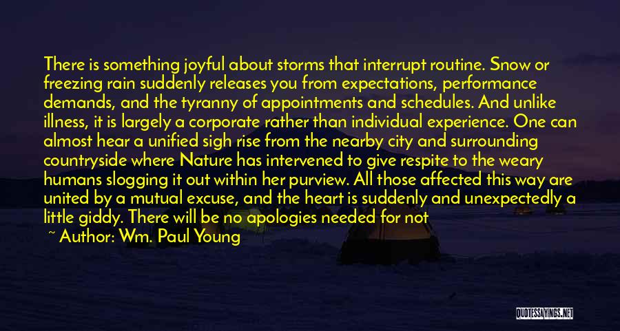 Nature And Snow Quotes By Wm. Paul Young