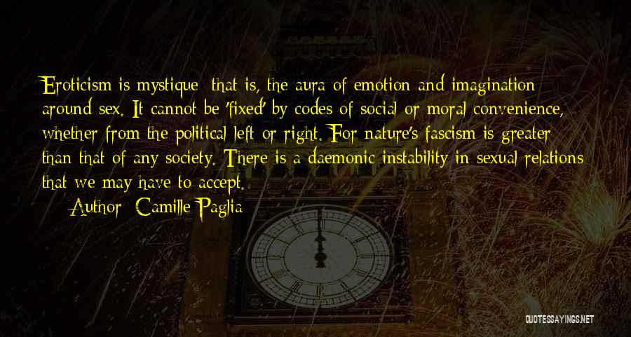Nature And Society Quotes By Camille Paglia