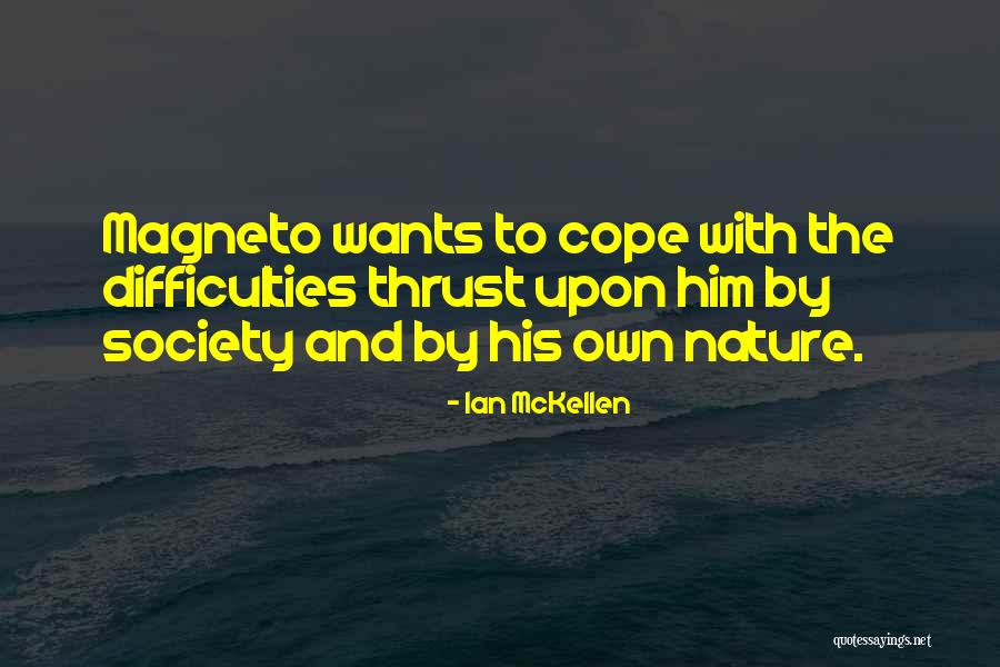 Nature And Society Quotes By Ian McKellen