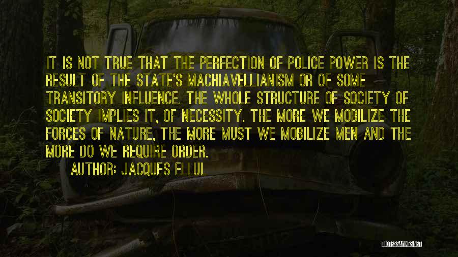 Nature And Society Quotes By Jacques Ellul