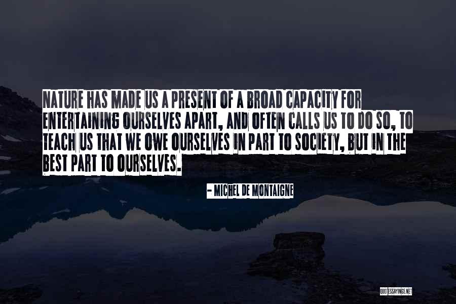 Nature And Society Quotes By Michel De Montaigne