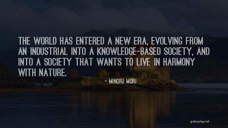 Nature And Society Quotes By Minoru Mori