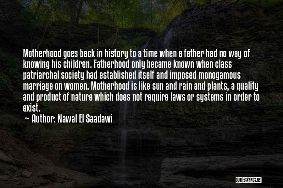 Nature And Society Quotes By Nawal El Saadawi
