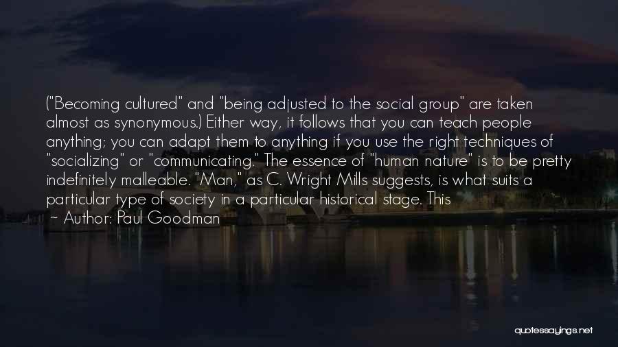 Nature And Society Quotes By Paul Goodman