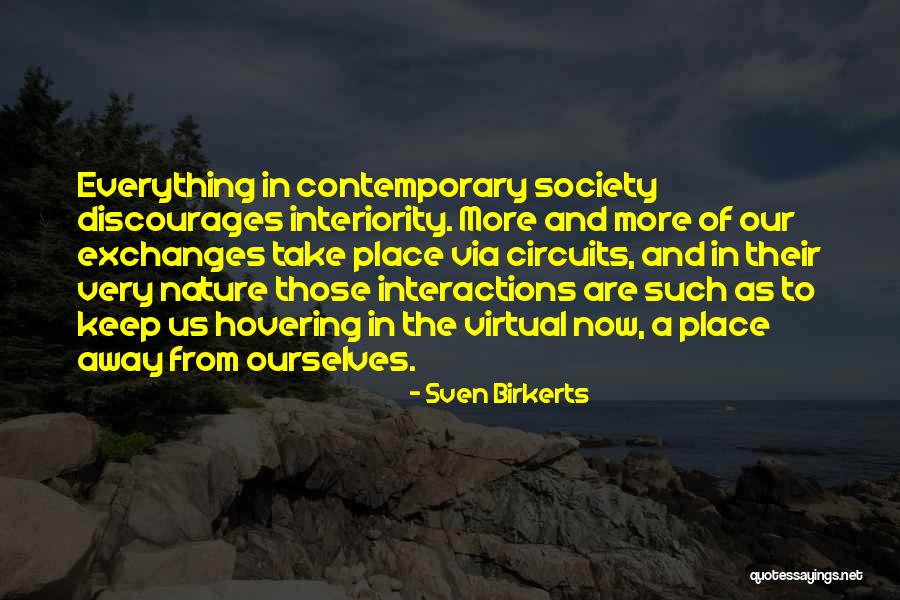 Nature And Society Quotes By Sven Birkerts