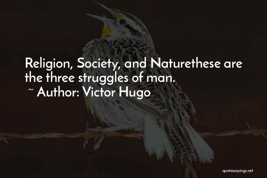 Nature And Society Quotes By Victor Hugo
