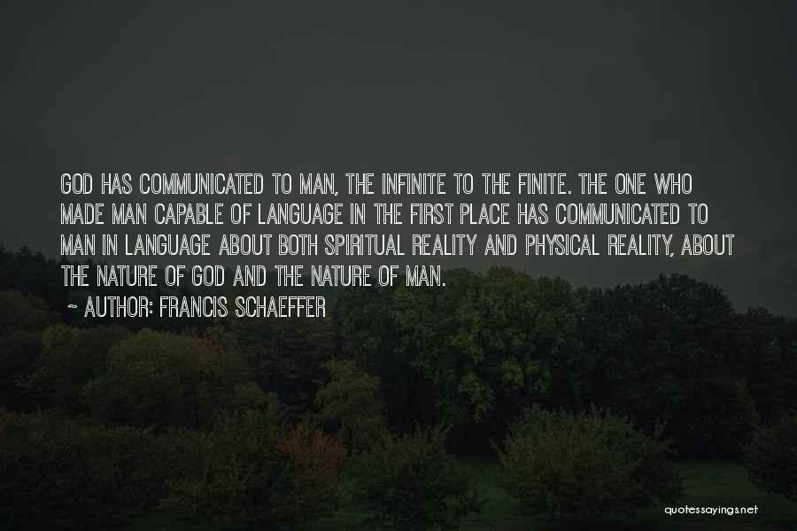 Nature And Spiritual Quotes By Francis Schaeffer