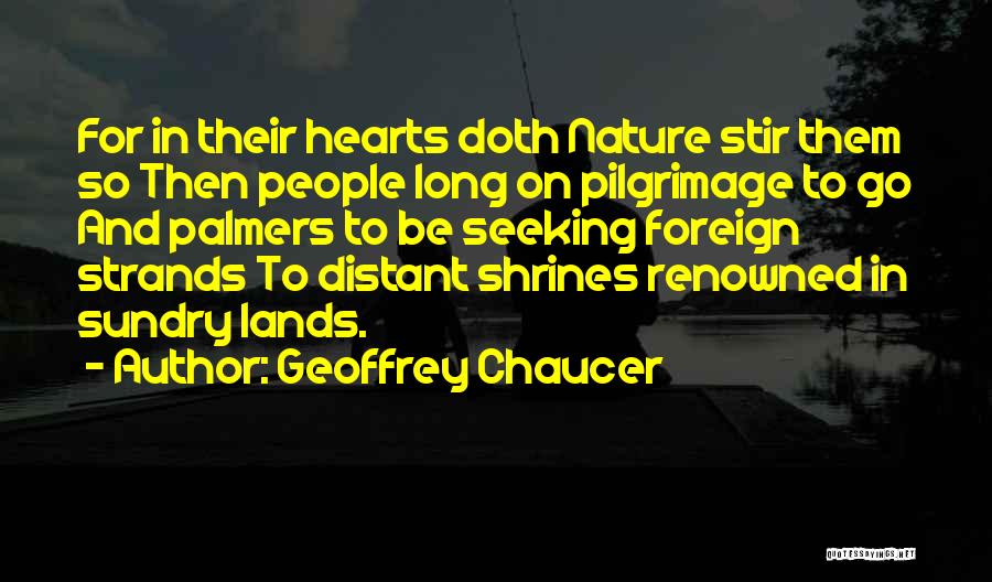 Nature And Spiritual Quotes By Geoffrey Chaucer