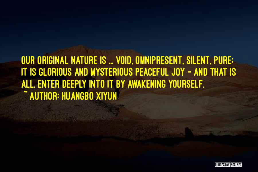 Nature And Spiritual Quotes By Huangbo Xiyun