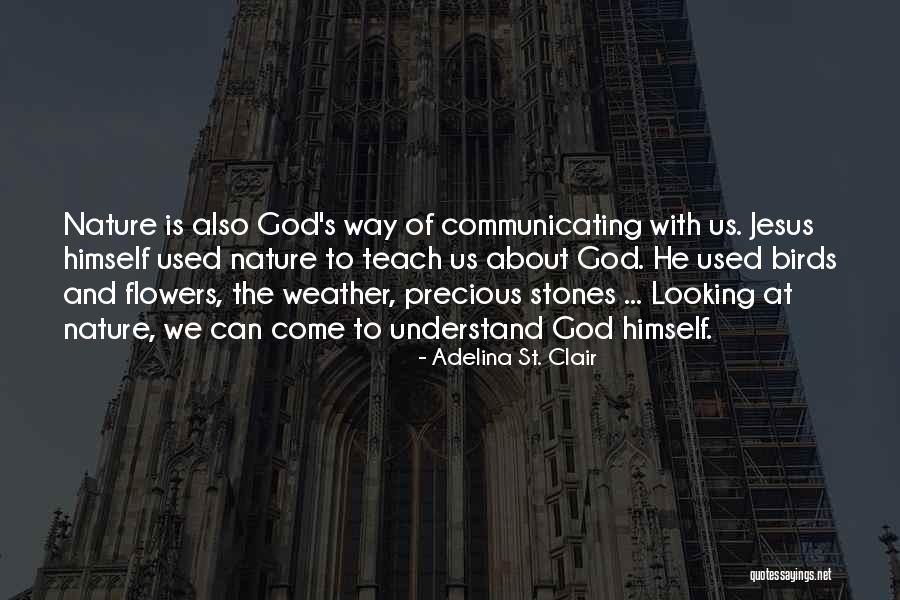 Nature And Spirituality Quotes By Adelina St. Clair