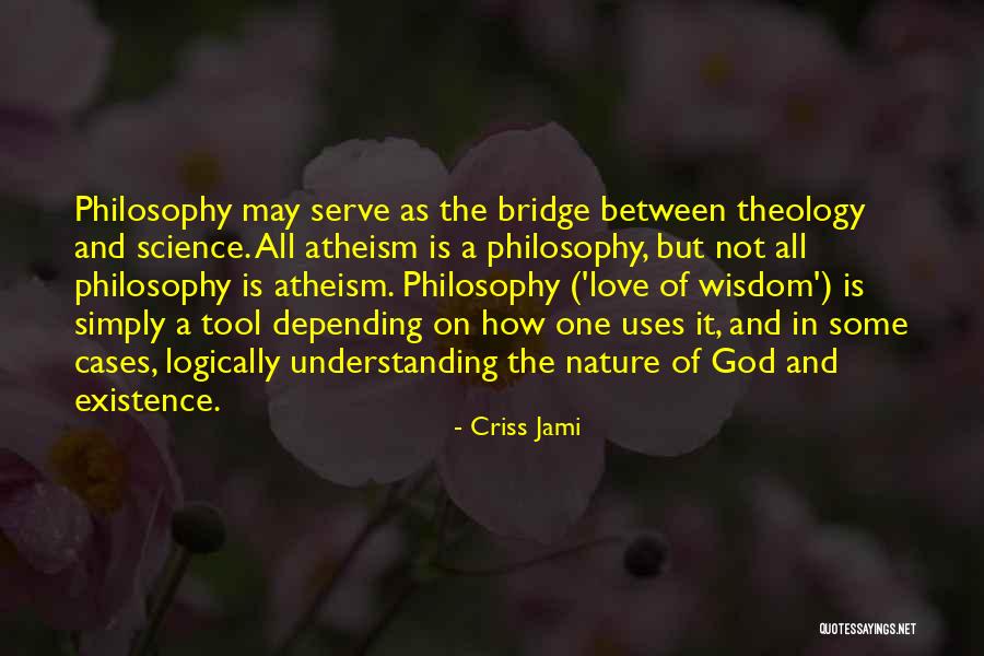 Nature And Spirituality Quotes By Criss Jami