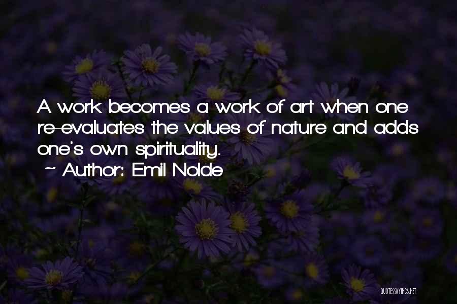 Nature And Spirituality Quotes By Emil Nolde