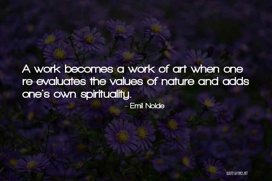 Nature And Spirituality Quotes By Emil Nolde