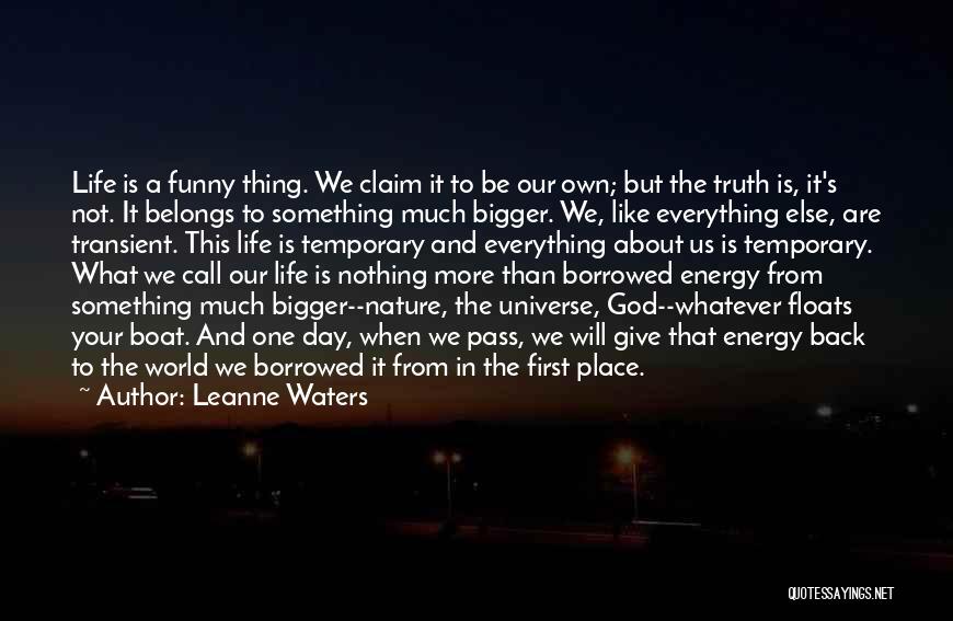 Nature And Spirituality Quotes By Leanne Waters