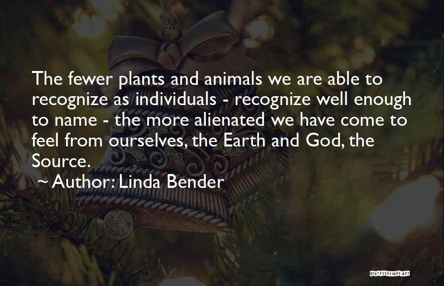 Nature And Spirituality Quotes By Linda Bender