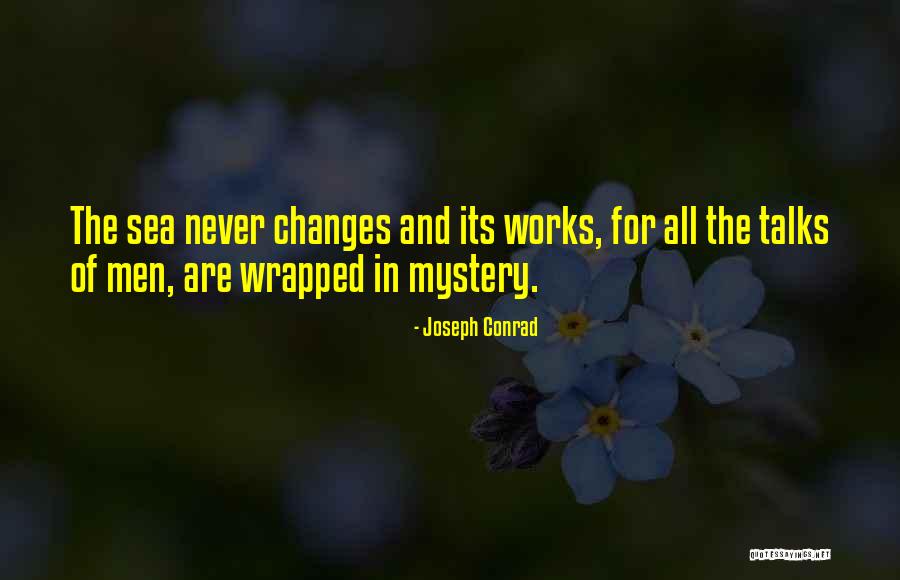 Nature And Travel Quotes By Joseph Conrad Nature And Travel Quotes By Joseph Conrad