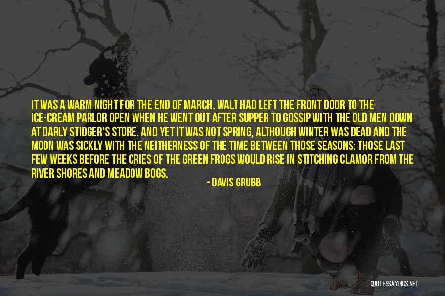 Nature And Winter Quotes By Davis Grubb Nature And Winter Quotes By Davis Grubb