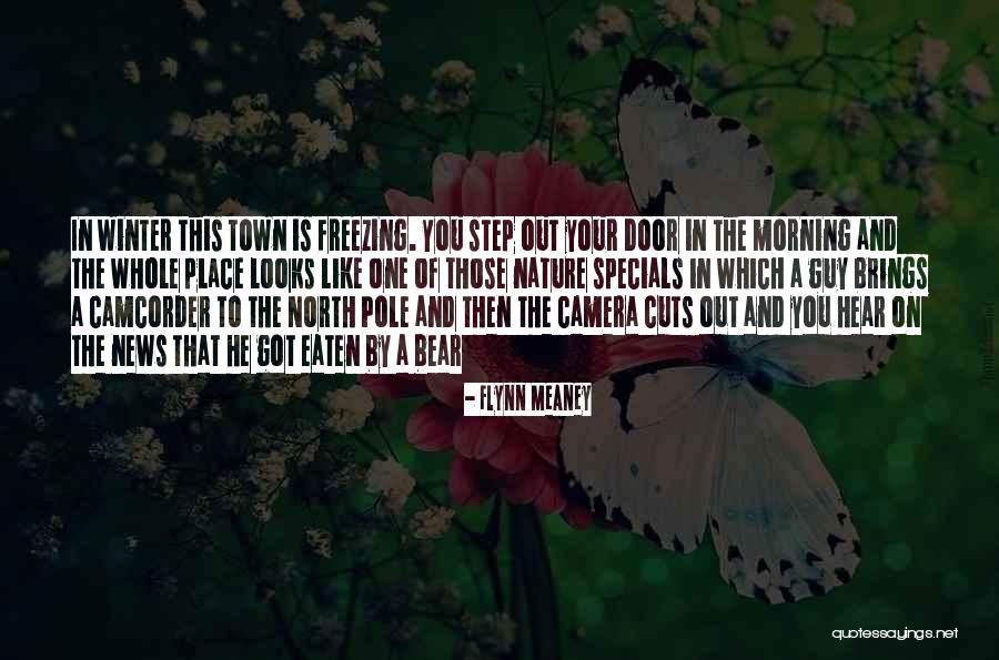 Nature And Winter Quotes By Flynn Meaney Nature And Winter Quotes By Flynn Meaney