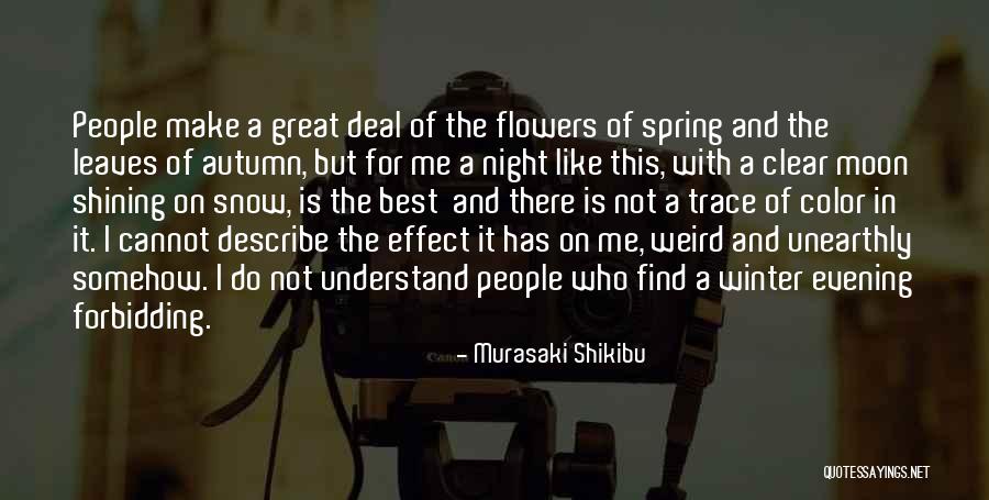 Nature And Winter Quotes By Murasaki Shikibu Nature And Winter Quotes By Murasaki Shikibu