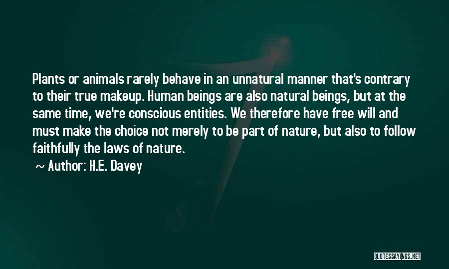 Nature Animals Quotes By H.E. Davey
