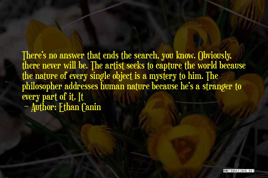 Nature Artist Quotes By Ethan Canin