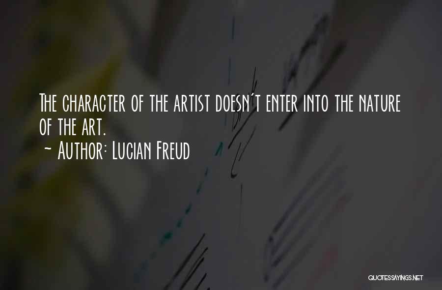 Nature Artist Quotes By Lucian Freud